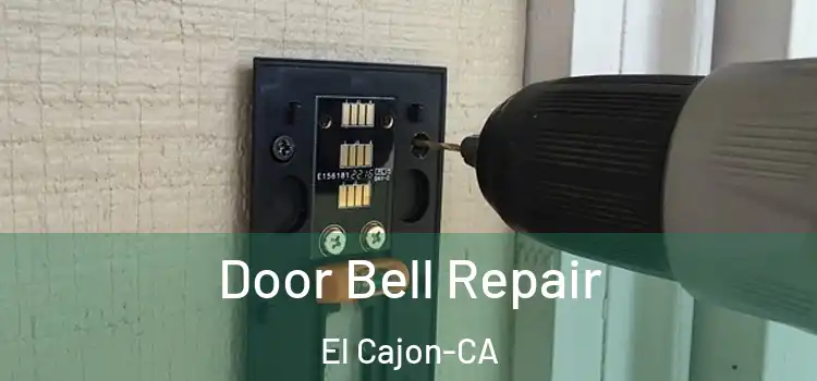  Door Bell Repair El Cajon-CA
