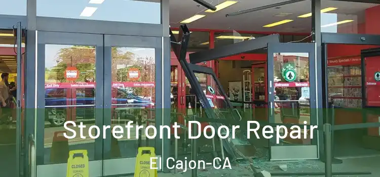 Storefront Door Repair El Cajon-CA